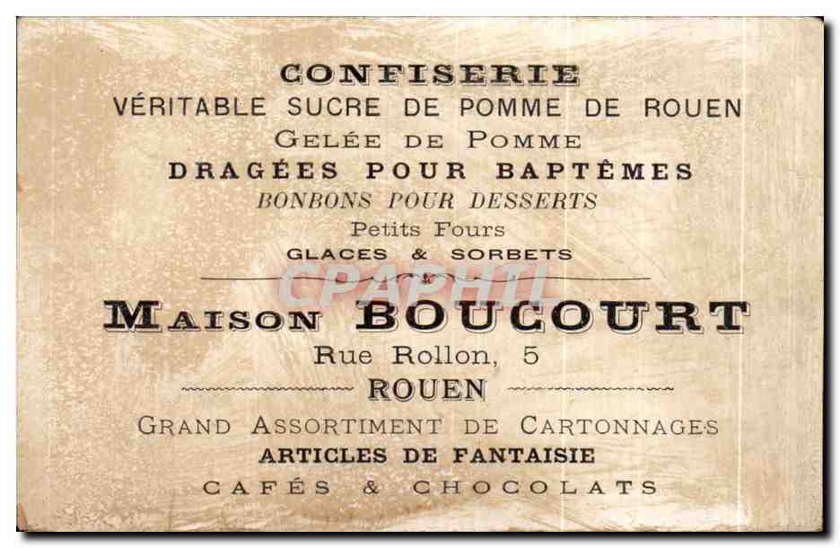 Chromo Confiserie Vertable Sucre De Pomme De Rouen Boucourt Rue Rollon  — Rückseite