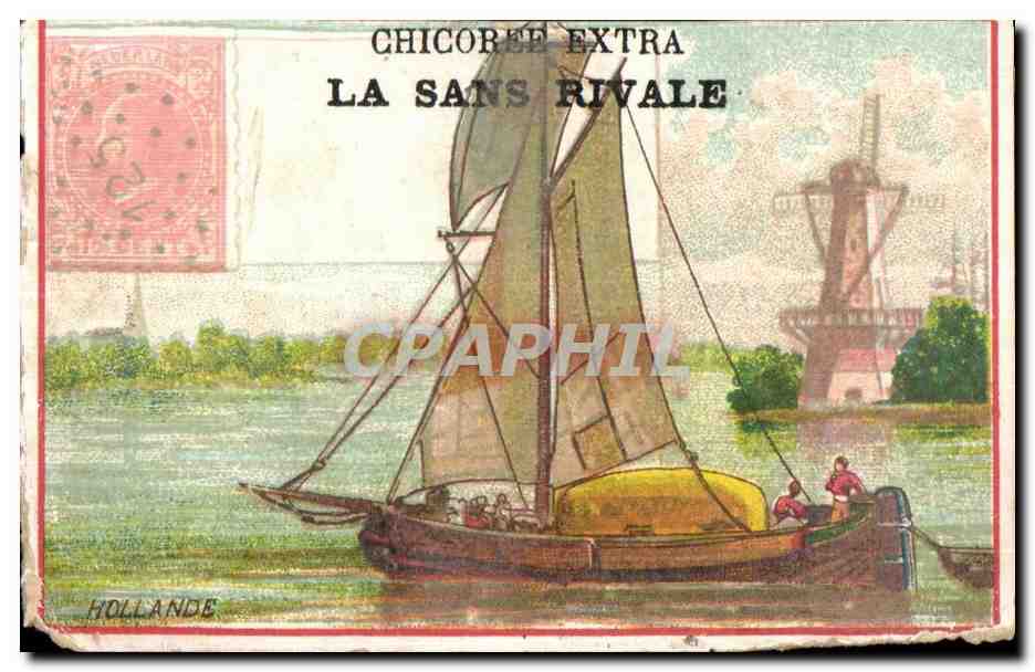 Chromo Chicoree Extra La Sans Rivale Boulogne sur Mer Bateau Hollande Moulin 