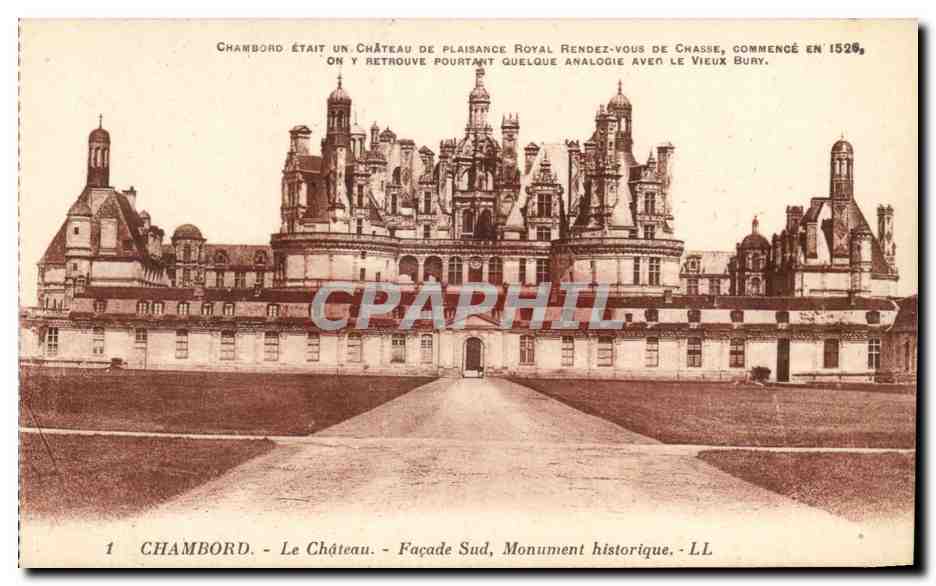 Chambord — Le Château — Façade Sud, Monument historique — LL