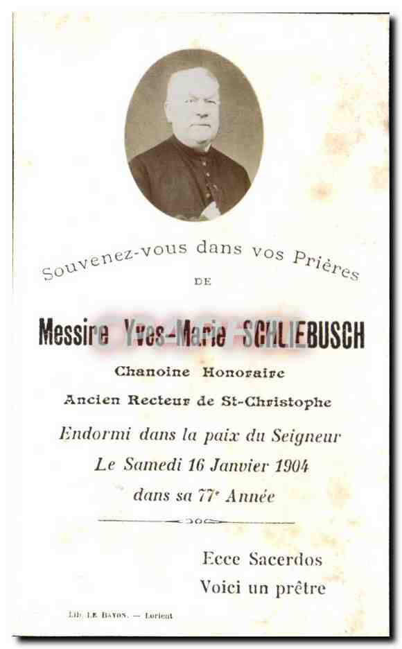 Image pieuse Messire Yves marie Schliesbusch Chanoine honoraire Ancien recteur de Saint Christophe