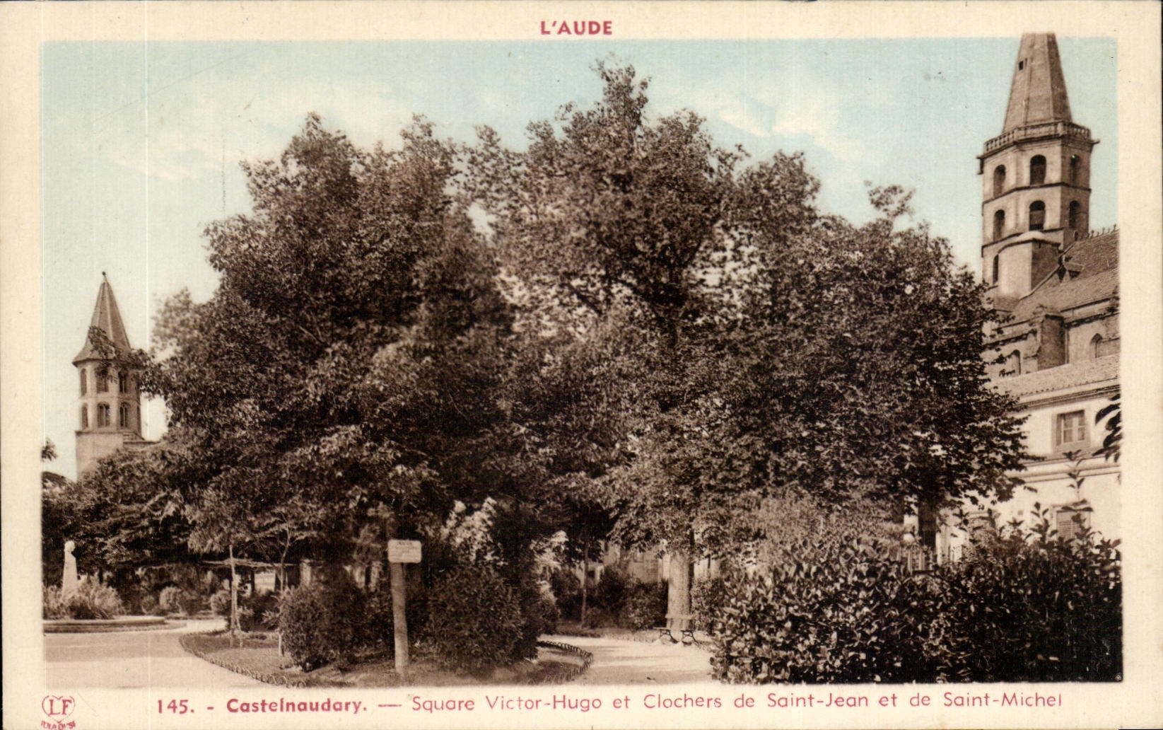 CPA Castelnaudary Square Victor Hugo et Clochers de Saint Jean et de Saint Michel
