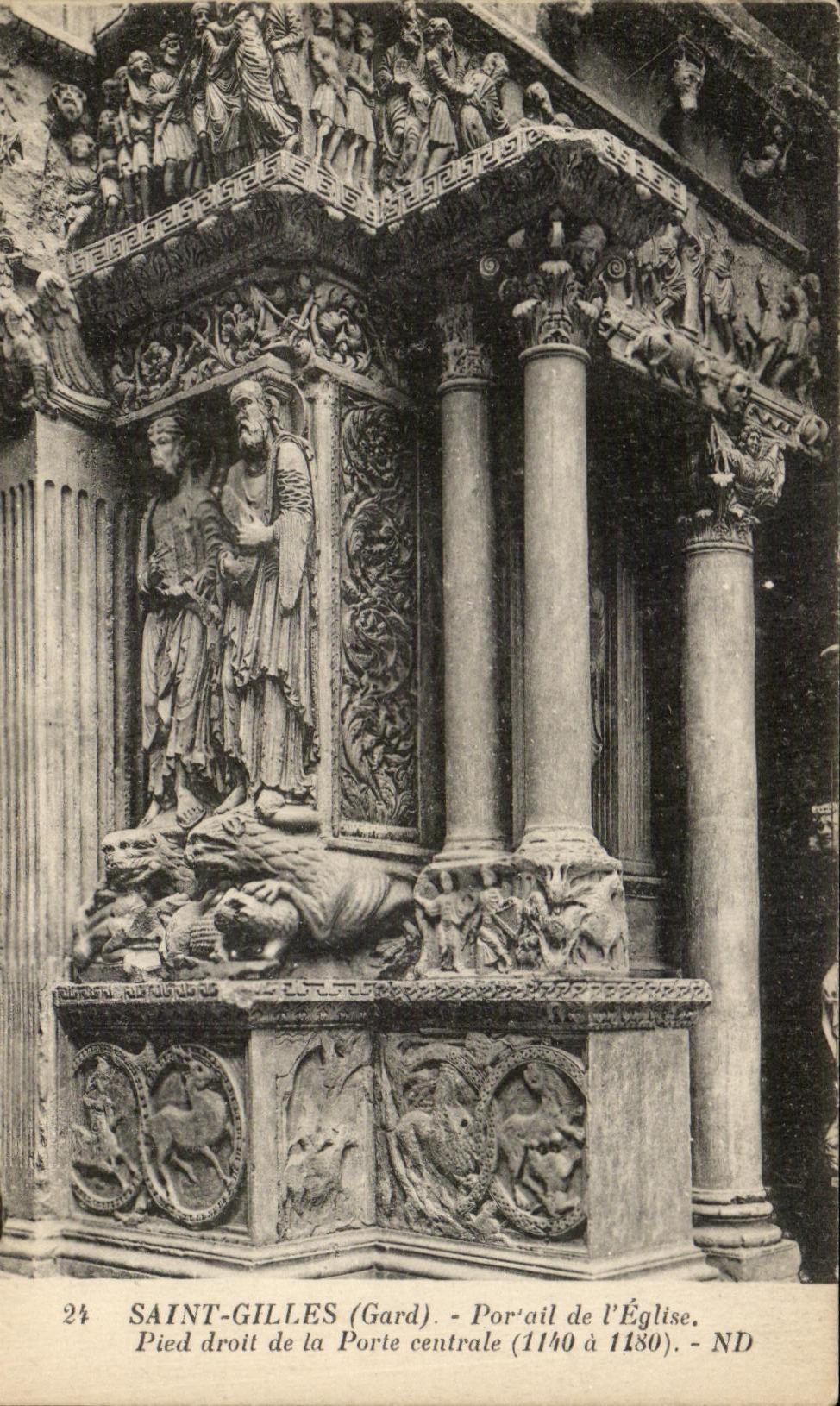 CPA Saint Gilles Portail de l'Eglise Pied droit de la Porte Centrale 1140 a 1180