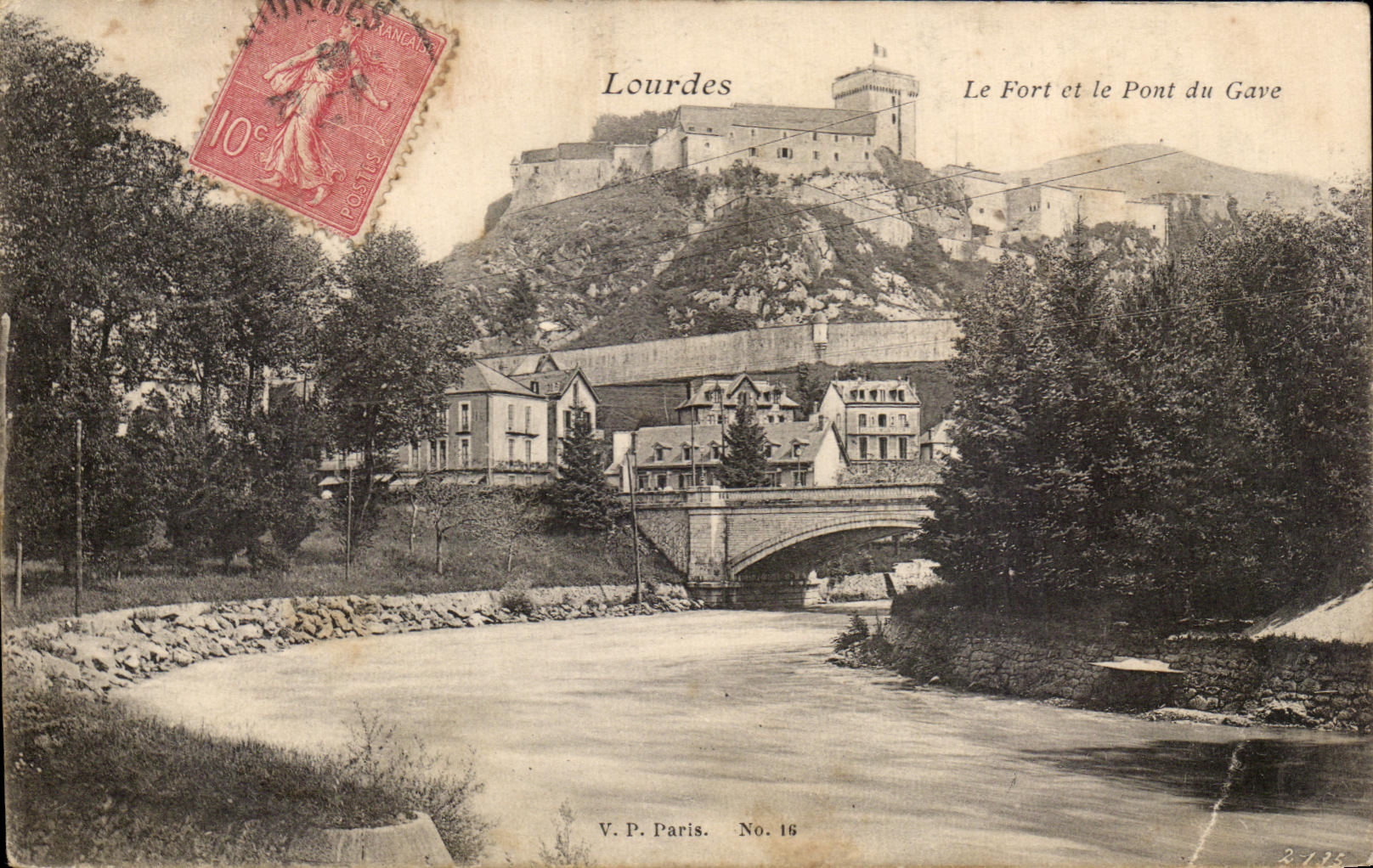CPA Lourdes Le Fort et Le Pont Du Gave