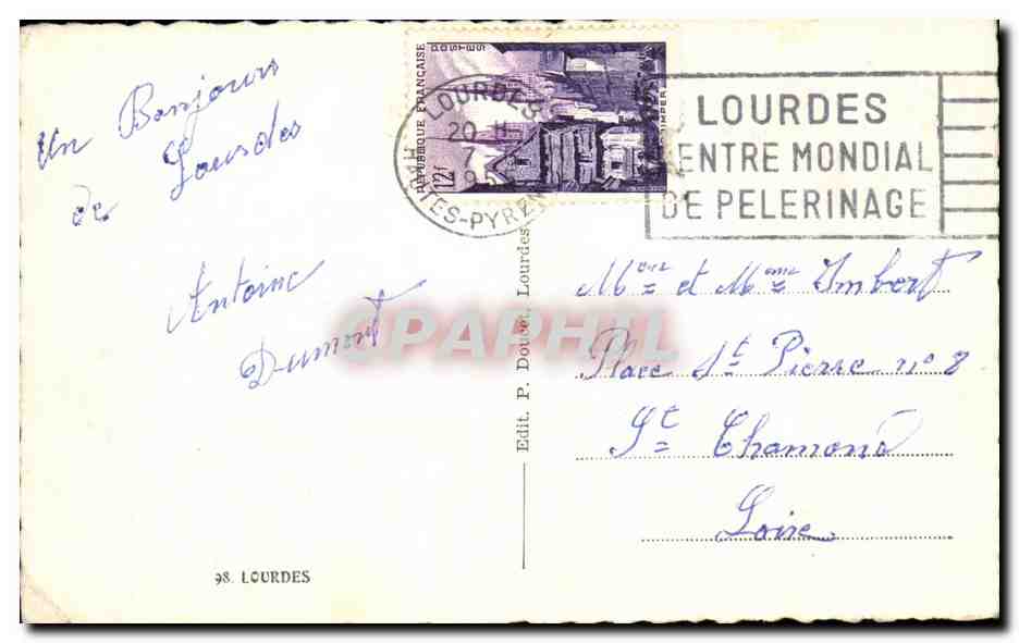 CPA Lourdes A La Grotte Benie J'ai Prie Pour vous Bernadette Soubirous — Verso
