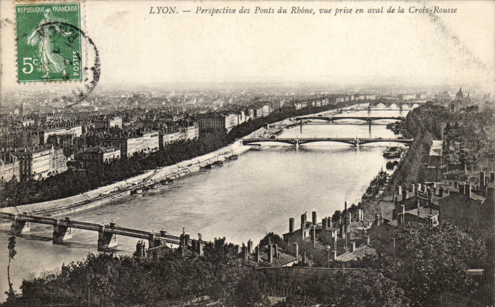 CPA Lyon Perspective des Ponts du Rhone Vue Prise en aval de la Croix Rousse