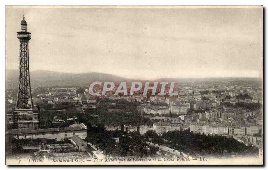 LYON — Restaurant Gay — Tour Métallique de Fourvière et la Croix Rousse — LL.