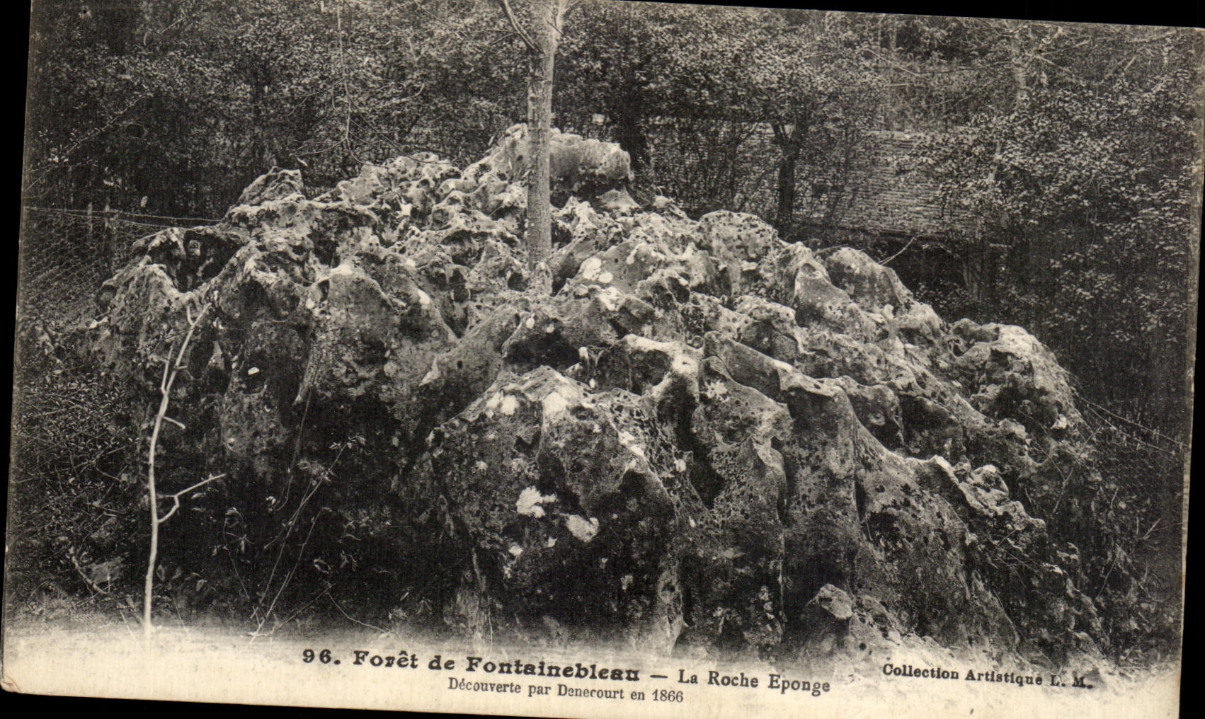 Forêt de Fontainebleau — La Roche Éponge — Découverte par Denercourt en 1866 — Collection Artistique L. M. - Anverso