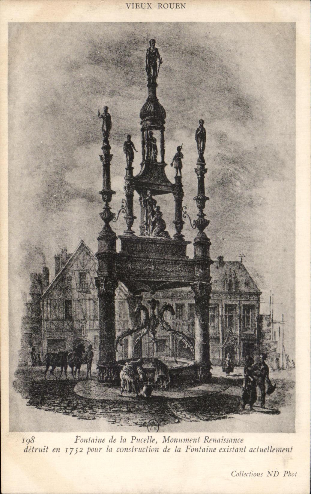 CPA Fontaine de la Pucelle Monument Renaissance Detruit en pour la Construction de la Fontaine existant Rouen