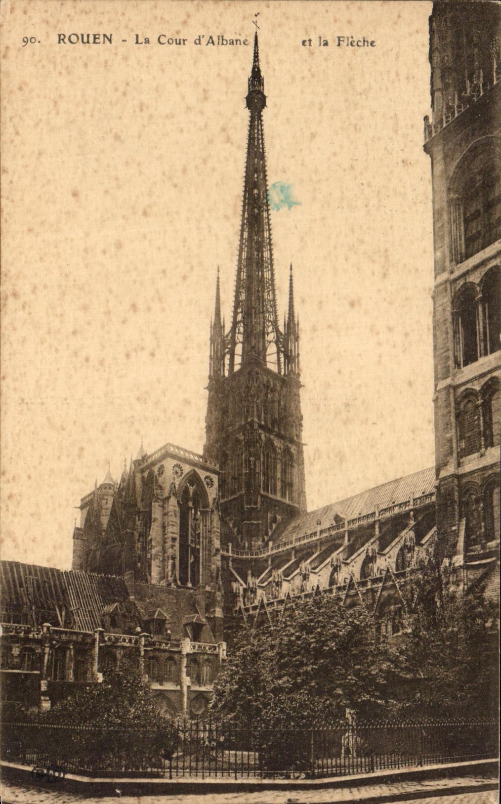 CPA Rouen La Cour D'Albane et la Fleche
