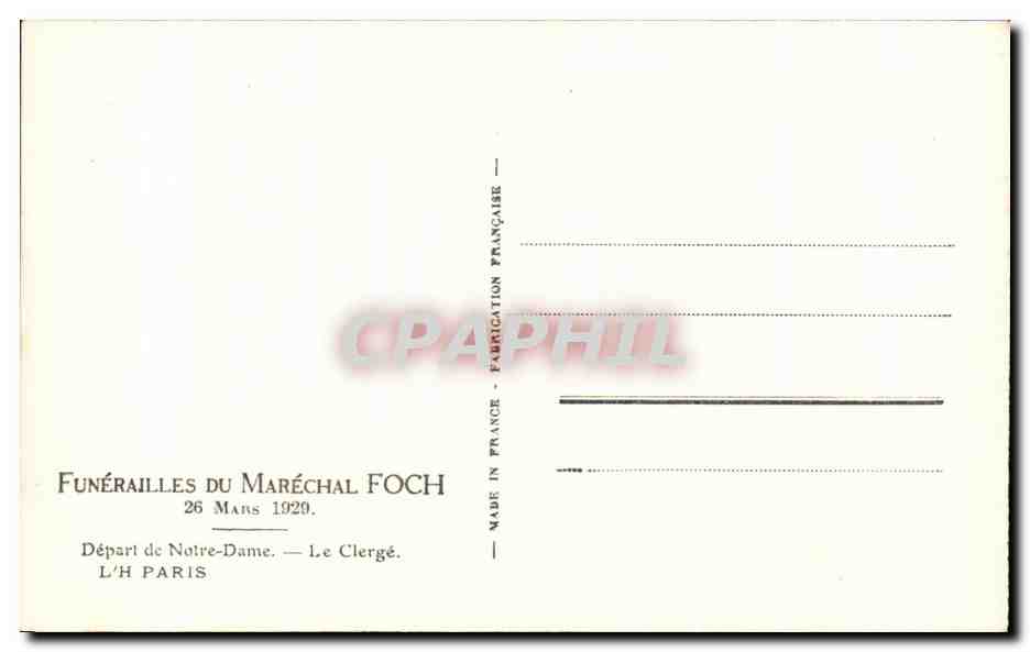 CPA Funerailles Du Marechal Foch Mars Depart de Notre Dame Le clerge Mars 1929 Paris Militaria — Rückseite
