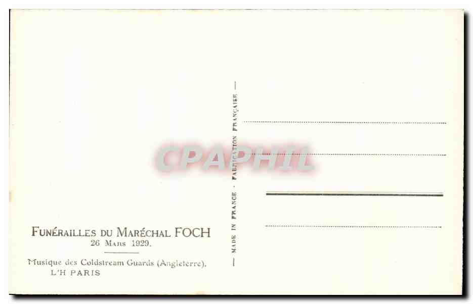CPA Funerailles Du Marechal Foch Mars Musique des Coldstream Guards Mars 1929 Paris Militaria — Rückseite