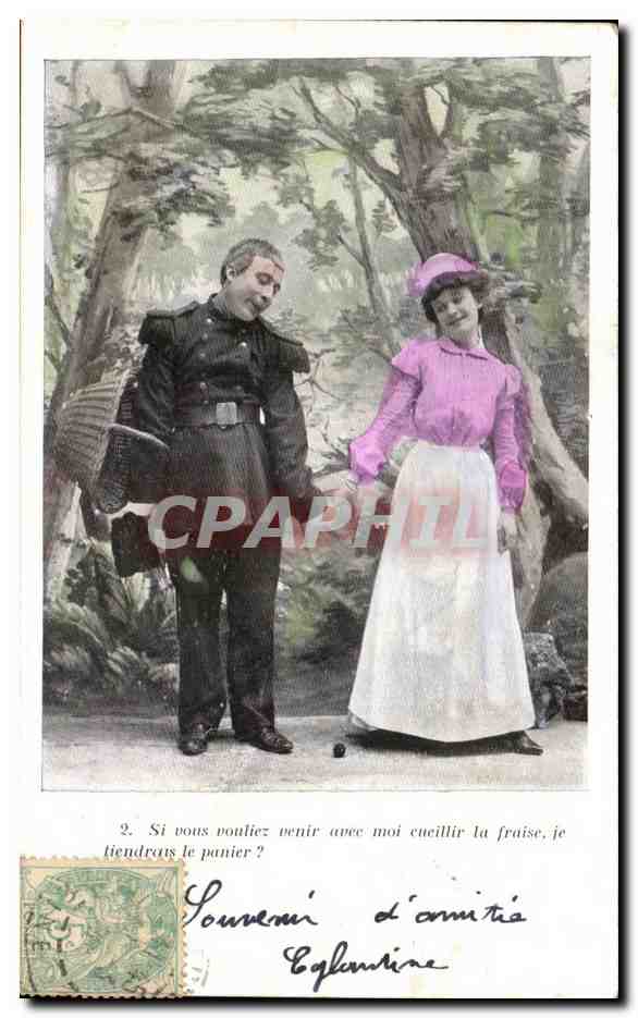 CPA Si Vous Vouliez avec moi cueillir la fraise je tiendrais le Panier Fantaisie Femme Militaria