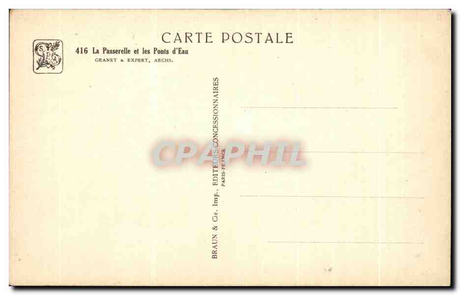 La Passerelle et les Ponts d'Eau — série 416 — éditeur Granet & Expert, Archs. — Rückseite
