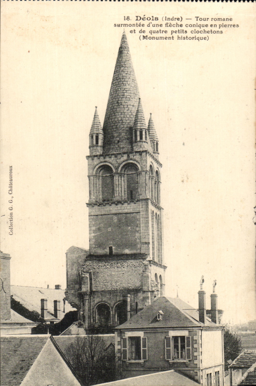 Déols (Indre) — Tour romane surmontée d'une flèche conique et de quatre petits clochetons (Monument historique) — Collection G. Châteauroux