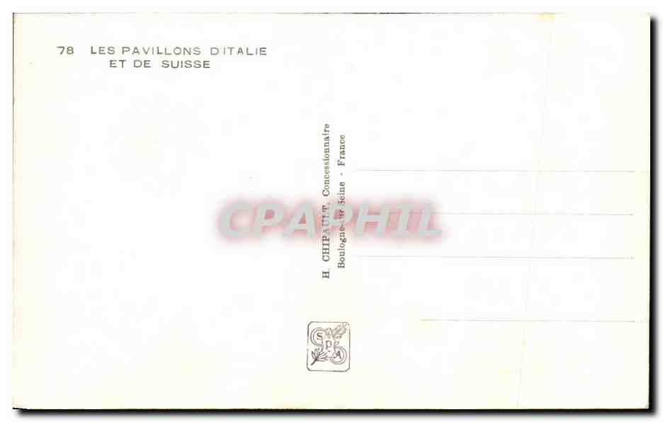 CPA Exposition internationale Paris 1937 Les Pavillons D'Italie Et De Suisse — Rückseite