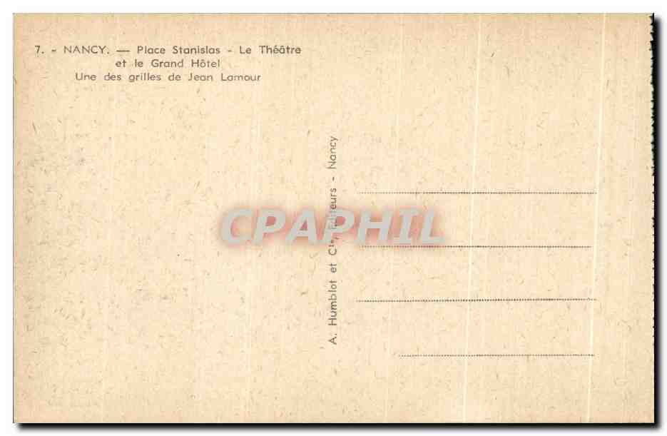 CPA Nancy Place Stanislas Le theatre Et Le Grand Hotel Une Des Grilles De Jean Lamour — Verso