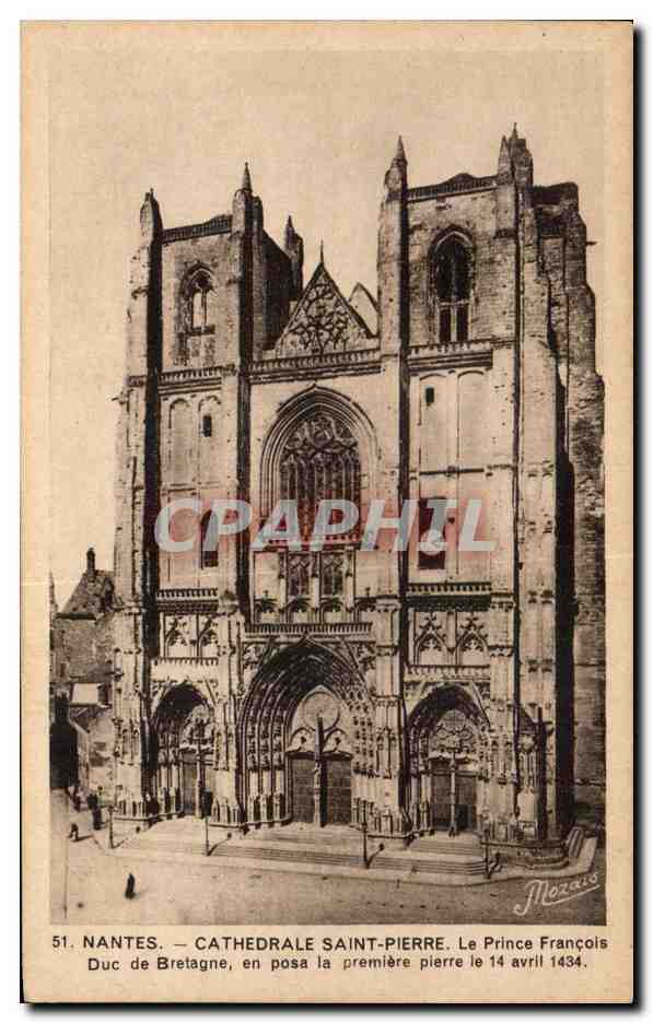 CPA Nantes Cathedrale Saint Pierre Le Prince Francois Duc De Bretagne En Posa La Premiere Pierre Le