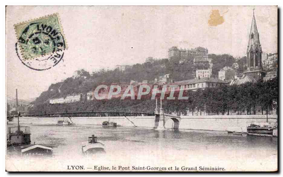 CPA Lyon Eglise le pont Saint Georges et le Grand seminaire