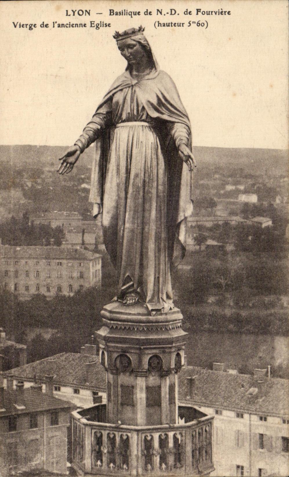 LYON — Basilique de N.-D. de Fourvière — Vierge de l'ancienne Église (hauteur 5m60)