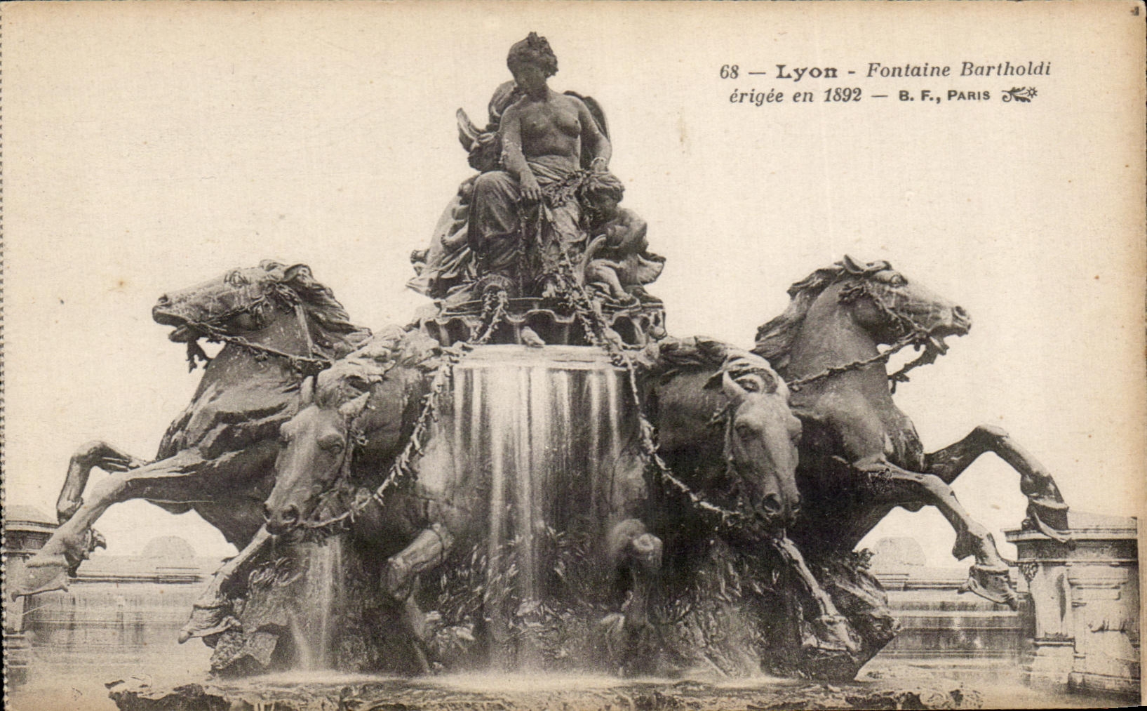 Lyon - Fontaine Bartholdi — érigée en 1892 — B.F., Paris