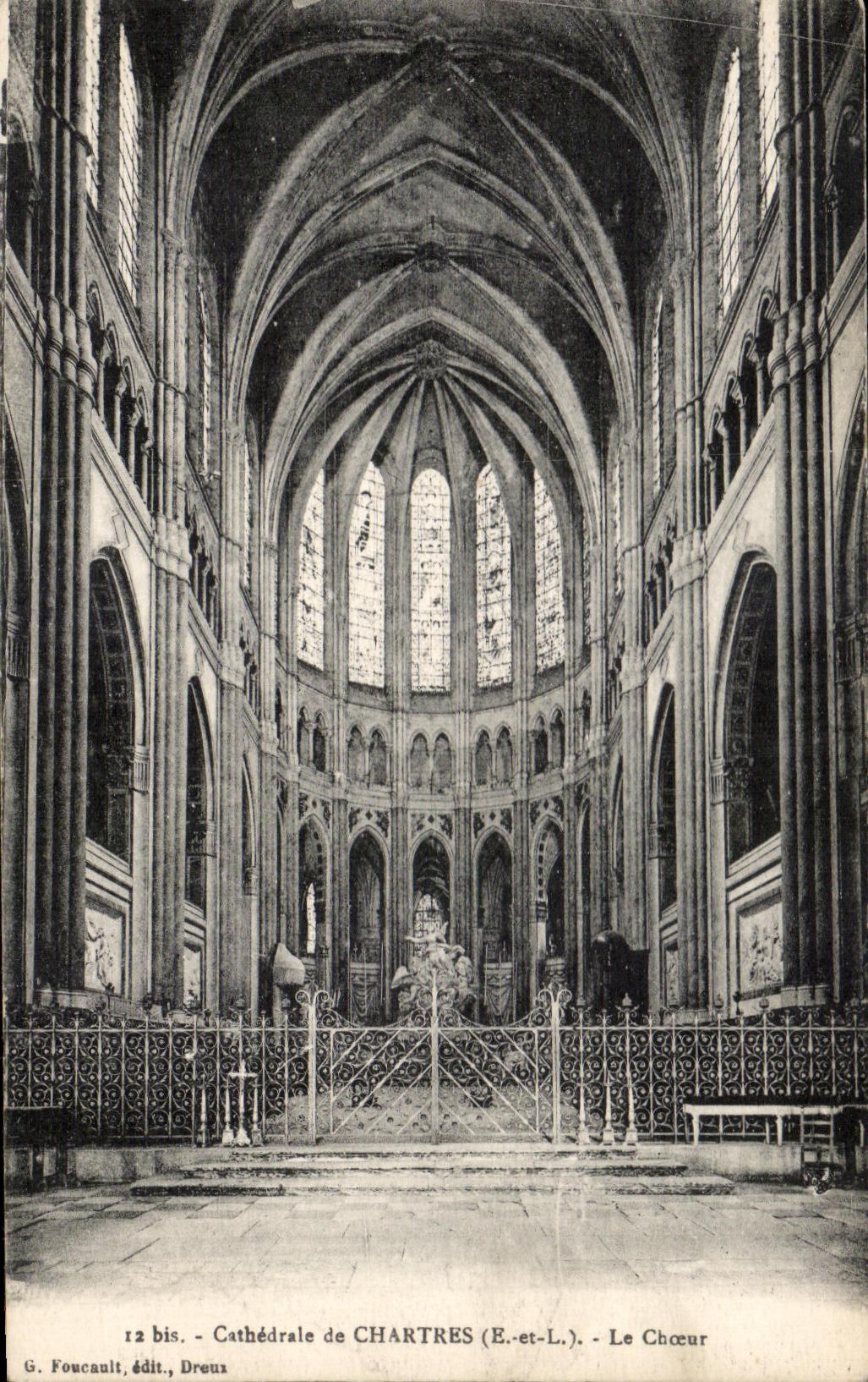 Cathédrale de CHARTRES (E.-et-L.) - Le Chœur — G. Foucault, édit., Dreux