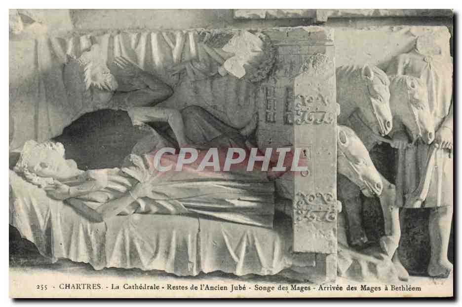 CPA Cathedrale de Chartres Restes de l'Ancien Jube songe des Mages Arrivee des mages a Bethleem