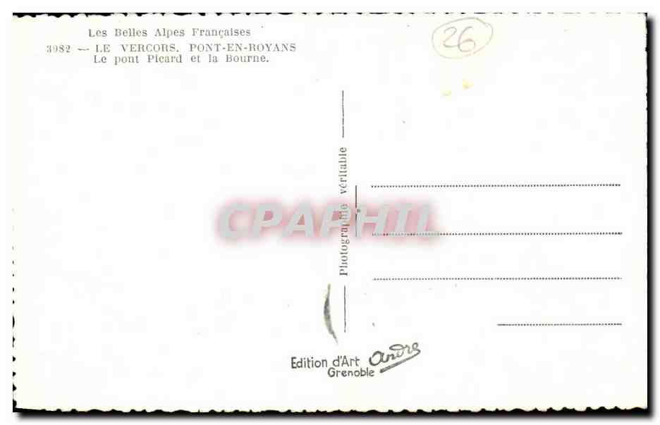 Le pont Picard et la Bourne — Les Belles Alpes Françaises — Édition d'Art André, Grenoble — Verso