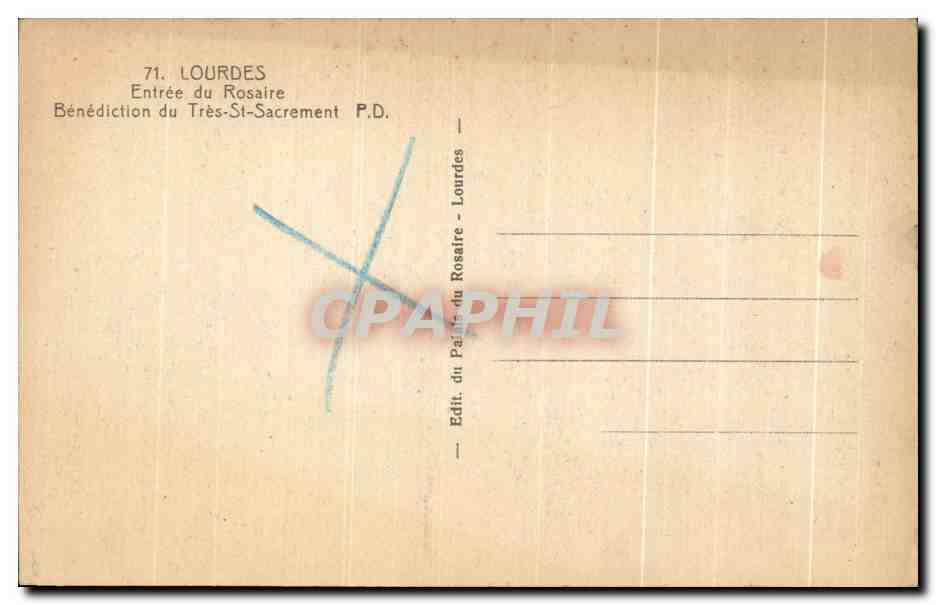 CPA Lourdes entree Du rosaire Benediction Du Tres St Sacrement — Verso