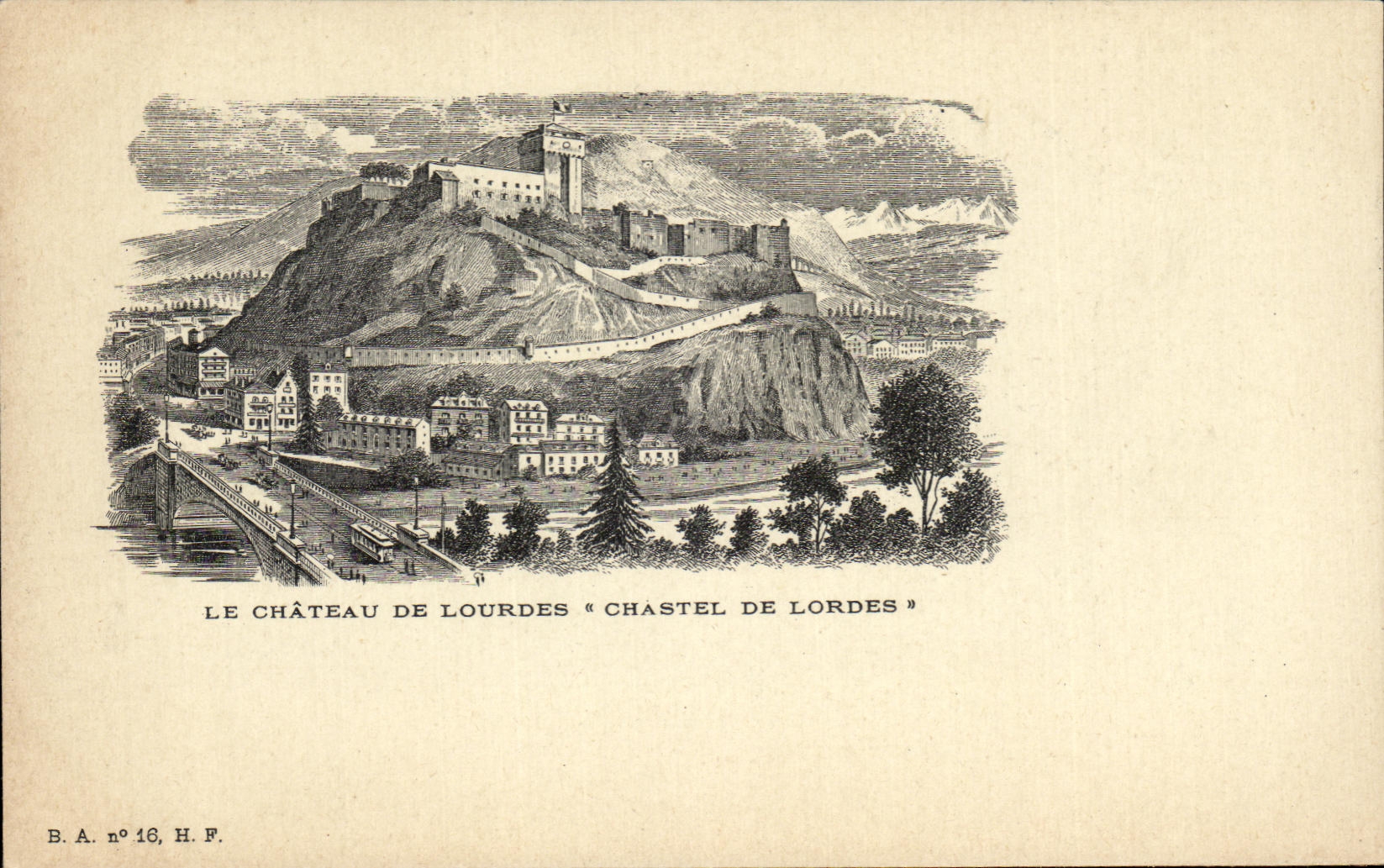 Le Château de Lourdes — Chastel de Lordes — B.A. n°18, H.F.