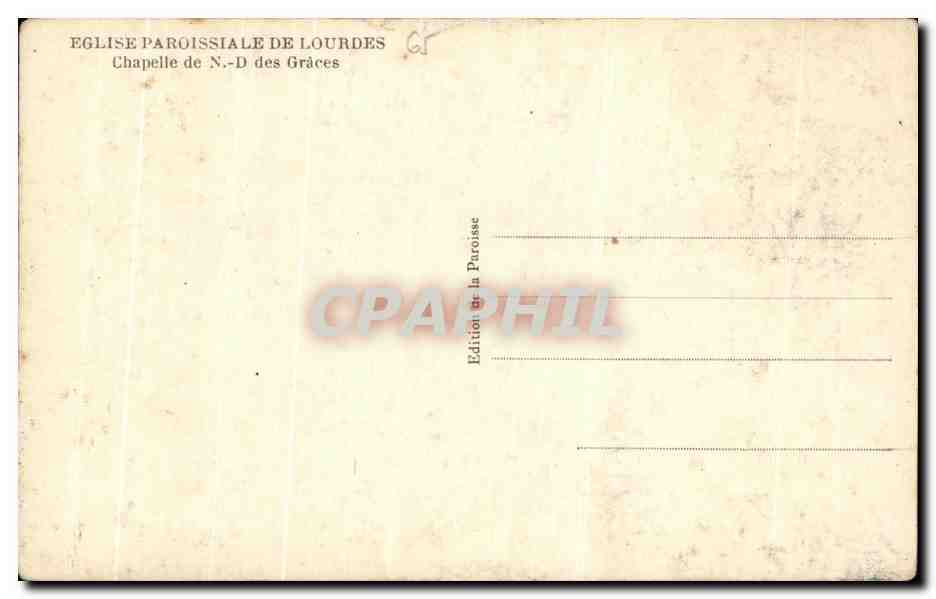 CPA Eglise Paroissiale De Lourdes Chapelle De ND Des Graces — Verso