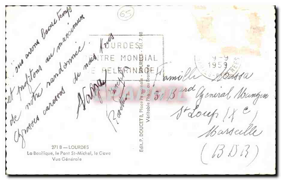 CPA Lourdes la Basilique le Pont St Michel le Gave Vue Generale — Verso