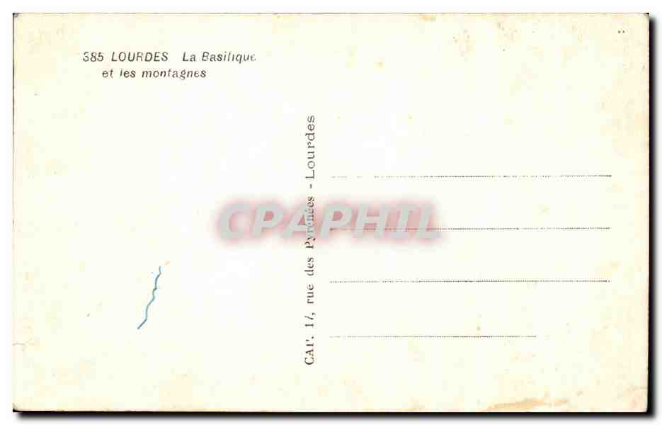 CPA Lourdes la Basitique et les montagnes — Verso