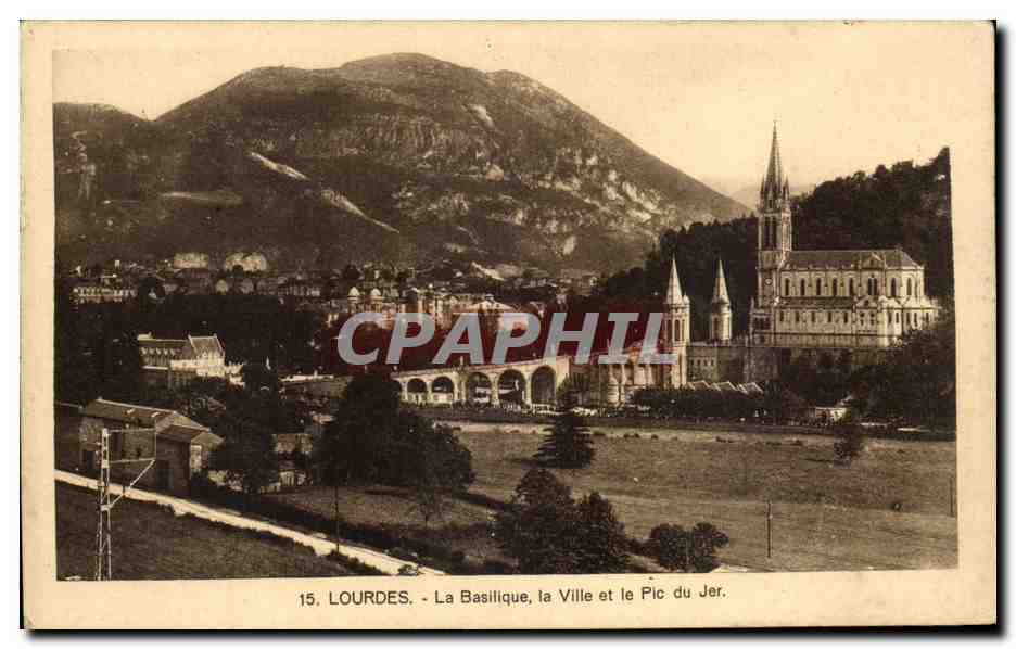 CPA Lourdes La Basilique la Ville et le Plc du Jer