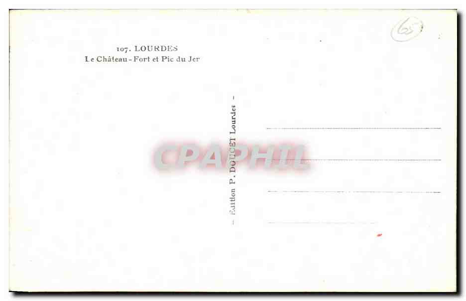CPA Lourdes Le Chateau Fort et Pic du Jer — Verso
