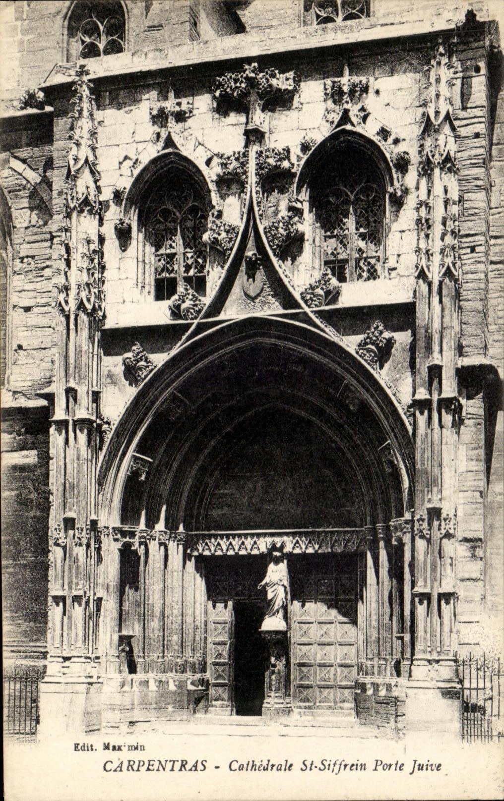 Carpentras - Cathédrale Saint-Siffrein Porte Juive — Edit. Max'min