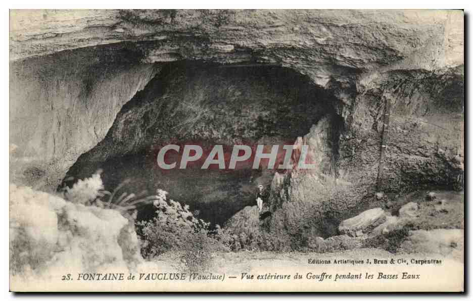 Fontaine de Vaucluse — Vue extérieure du Gouffre pendant les Basses Eaux — Éditions Artistiques J. Brun & Cie, Carpentras