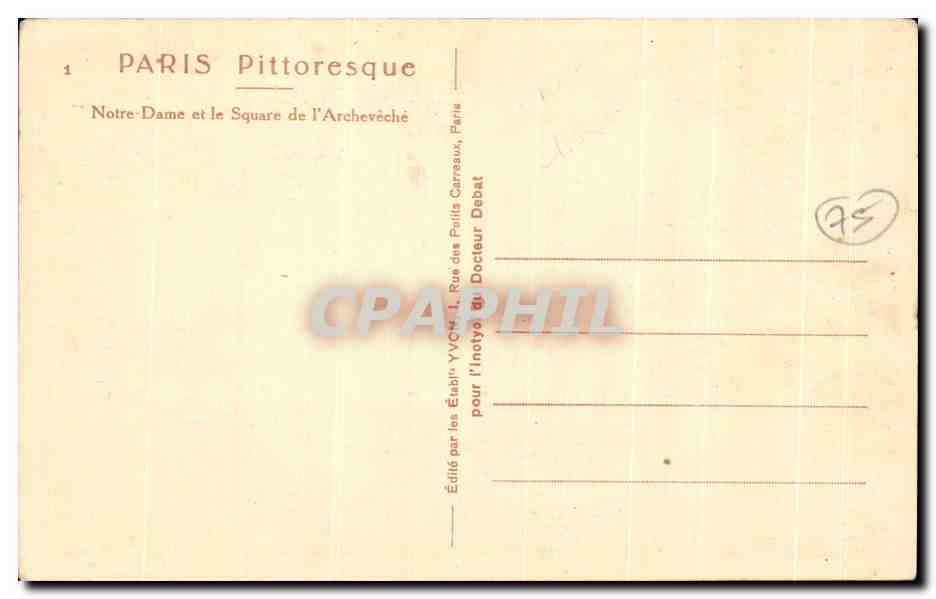 CPA Paris Pittoresque Notre Dame Et Le Square De l'Archeveche Yvon — Rückseite