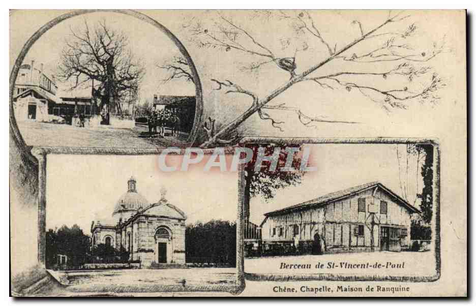 Berceau de St-Vincent-de-Poul — Chêne, Chapelle, Maison de Ranquine — Édition R. Salignon