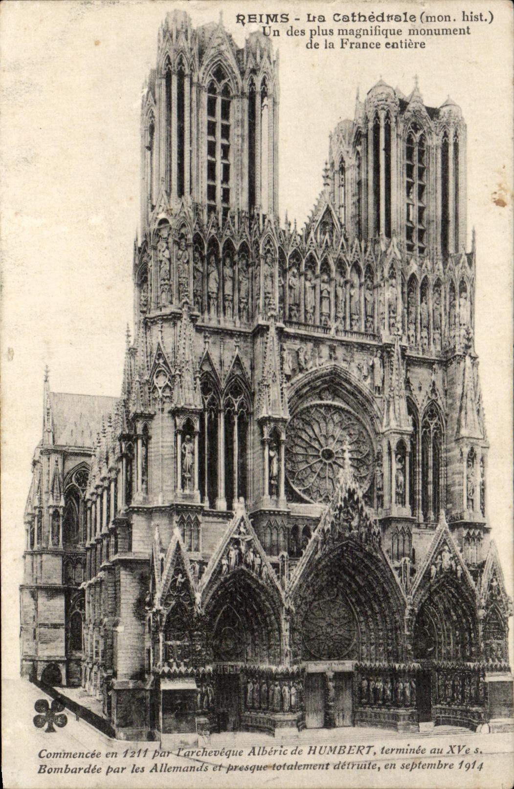 Reims - La Cathédrale (mon. hist.) — Un des plus magnifiques monuments de la France entière — éditeur non visible