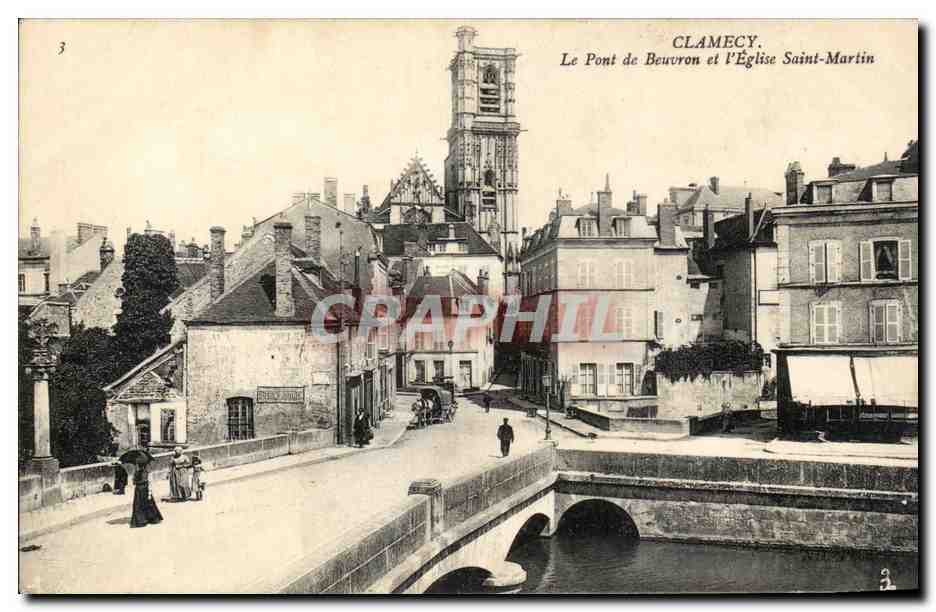 CPA Clamecy Le pont de Beuvron et l'Eglise Saint Martin