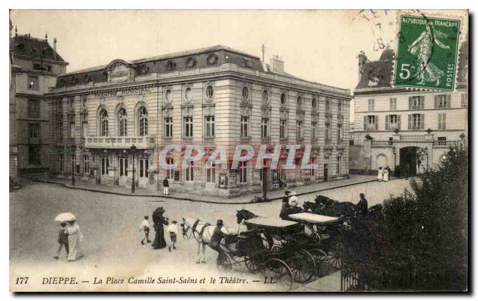 CPA Dieppe La Place Camille Saint Saens et le Theatre