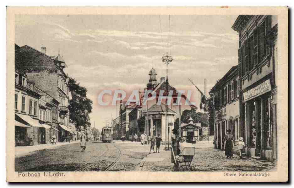 CPA Forbach i Lothr Obere Nationalstrasse