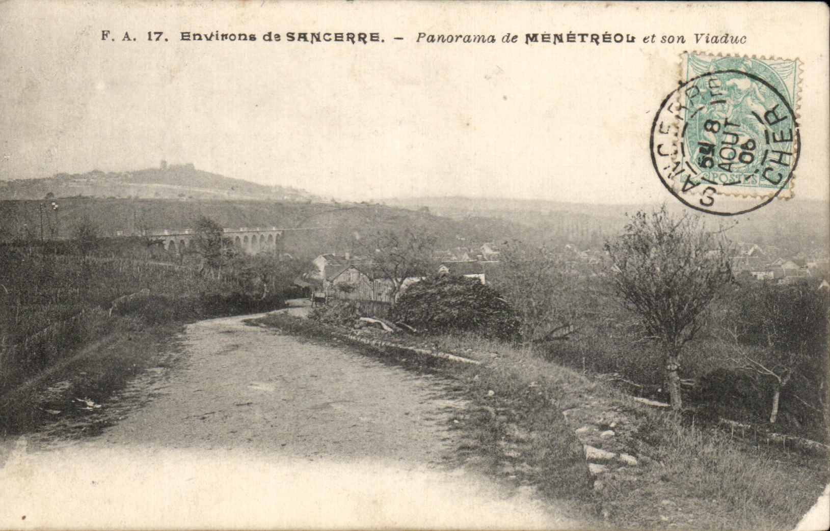 Ménétréoul et son Viaduc — Environs de Sancerre — F.A. 17
