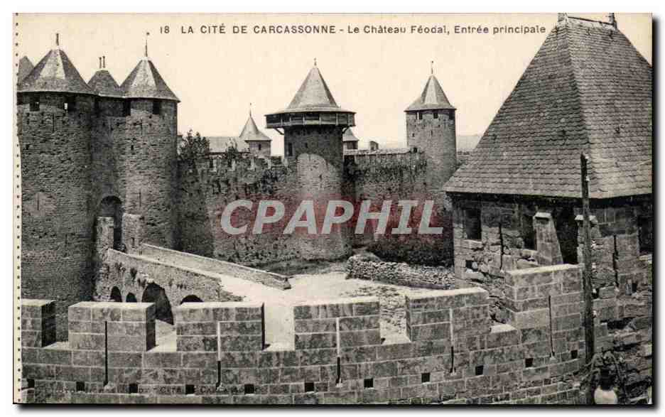 CPA La Cite De Carcassonne Le Chateau Feodal Entree Principale