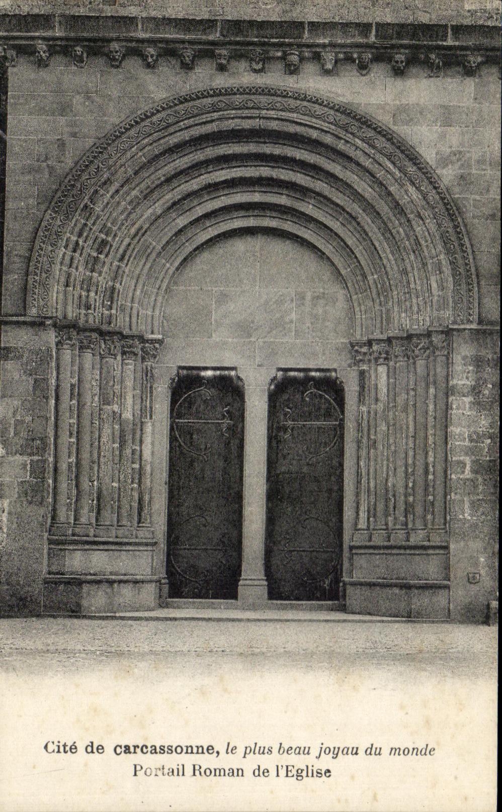 CPA Cite de Carcassonne le plus beau joyau du monde Portail Roman de I'Eglise