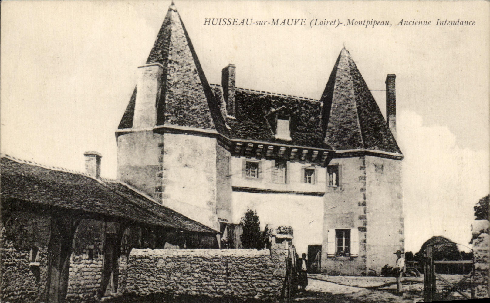 HUISSEAU-sur-MAUVE (Loiret) - Montpipeau, Ancienne Intendance