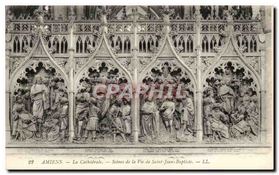 CPA Amiens La Cathedrale Scenes De La Vie De Saint Jean Baptiste