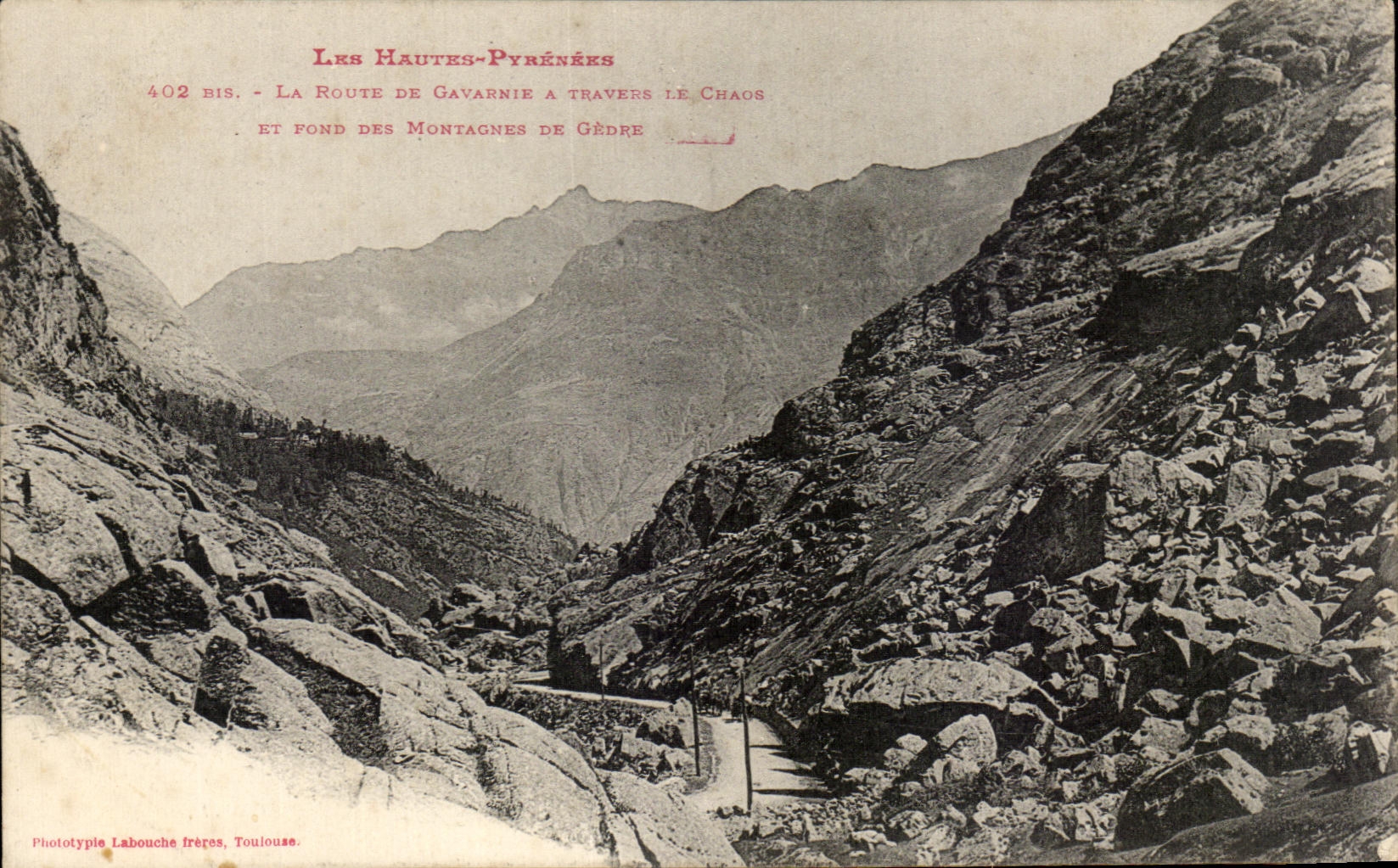 CPA La route de Gavarnie a travers le chaos et fond des montagnes de Gedre