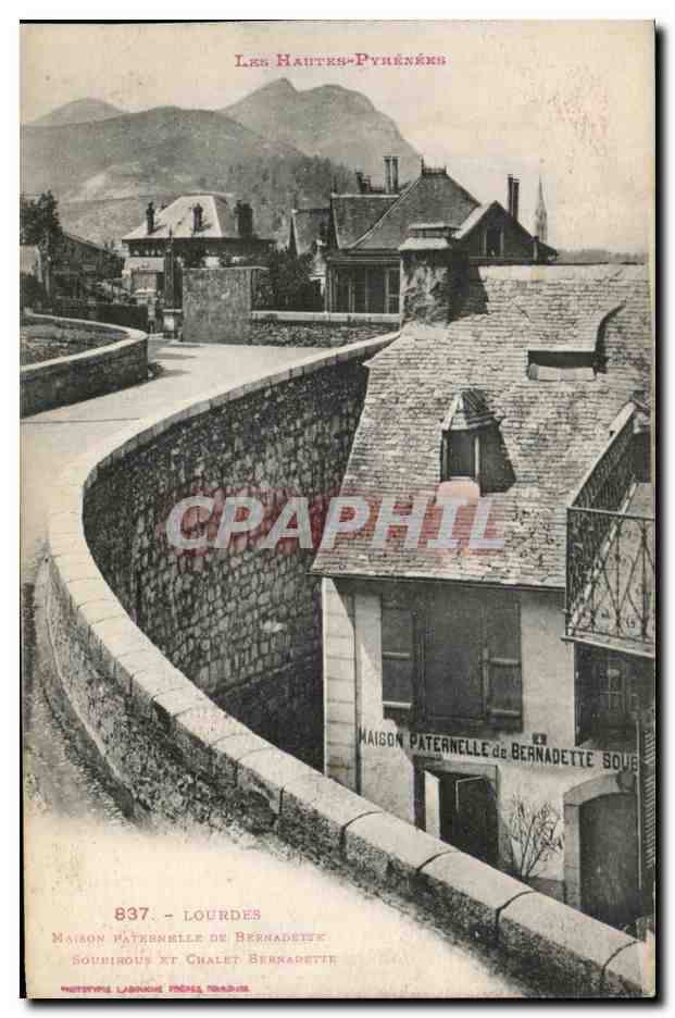 CPA Lourdes Maison paternelle de Bernadette Soubirous et chalet Bernadette