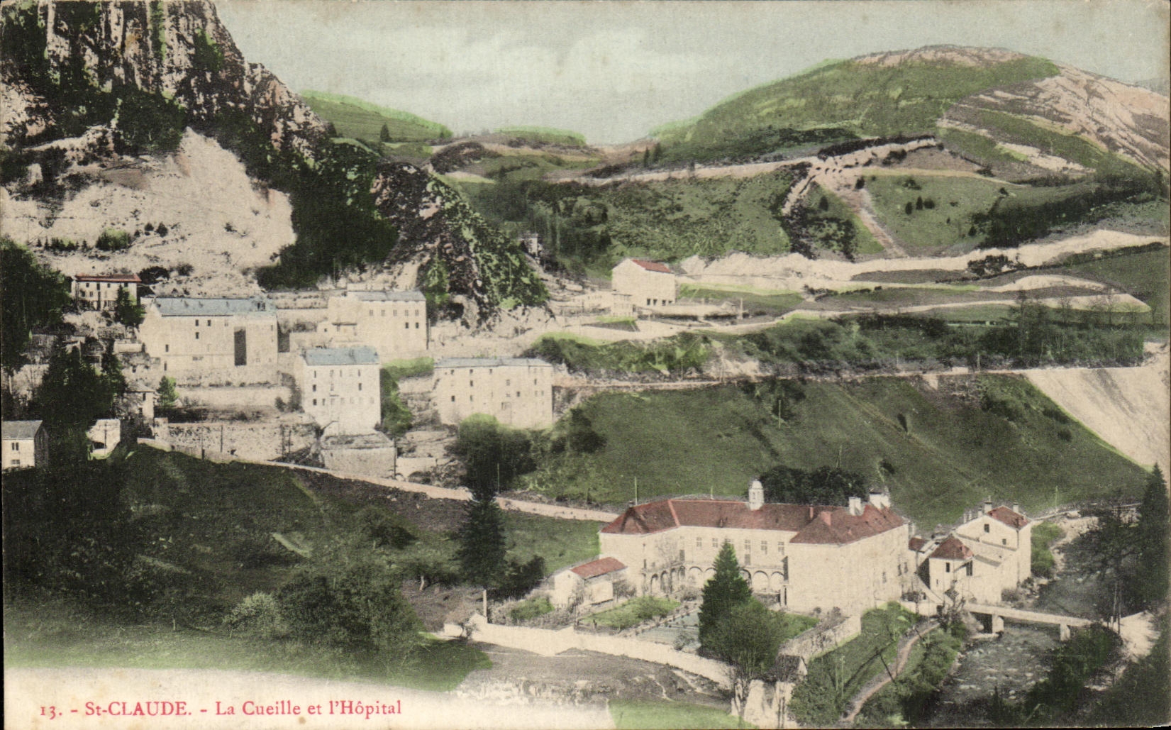 CPA St Claude La Cueille et l'Hopital